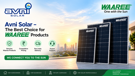 Why Is Avni Solar the Best Choice for Waaree Products?